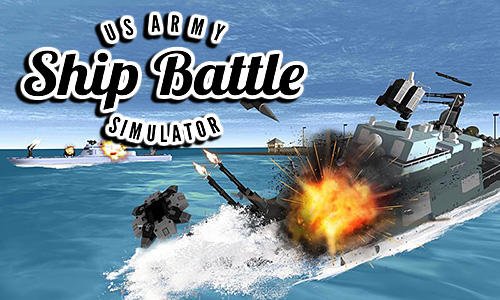 download US army ship battle simulator apk